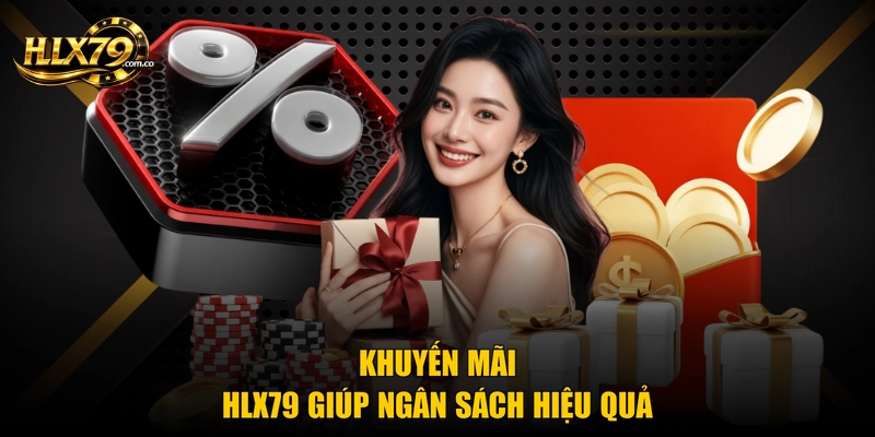 Khuyến Mãi Hlx79 - Bộ Ưu Đãi Hấp Dẫn Cho Người Chơi Khuyến Mãi Hlx79 - Bộ Ưu Đãi Hấp Dẫn Cho Người Chơi
