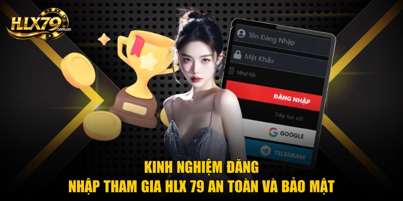 Đăng Nhập Hlx79 Đúng - Khám Phá Trải Nghiệm Giải Trí Đỉnh Đăng Nhập Hlx79 Đúng - Khám Phá Trải Nghiệm Giải Trí Đỉnh